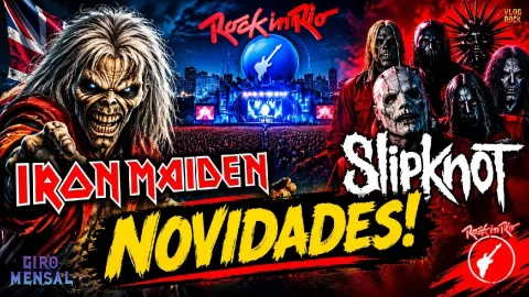 🚨 IRON MAIDEN, SLIPKNOT, ROCK IN RIO e MAIS! As NOVIDADES do ROCK e METAL!