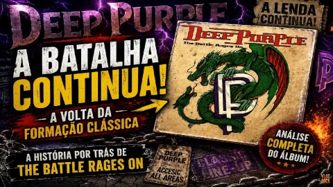 DEEP PURPLE: ELES VOLTARAM... MAS A BATALHA ESTAVA APENAS COMEÇANDO!