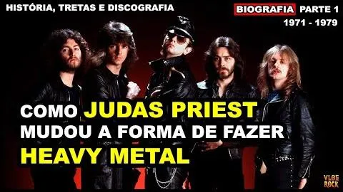 Judas Priest: A História Completa da Banda até o Final da Década de 70 |Biografia(parte 1/3)